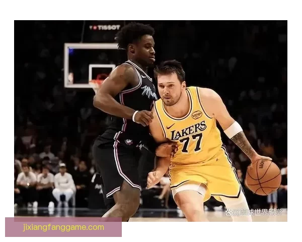 湖人热火对决东皇组合携手冲击双杀 阿德巴约复出力求止连败